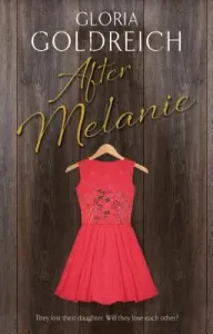 After Melanie (Goldreich Gloria)(Paperback)
