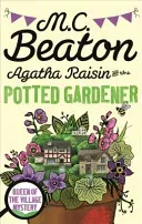 Agatha Raisin and the Potted Gardener (Beaton M.C.)(Paperback / softback)