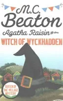 Agatha Raisin and the Witch of Wyckhadden (Beaton M.C.)(Paperback / softback)