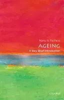 Ageing: A Very Short Introduction (Pachana Nancy A.)(Paperback)