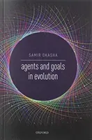 Agents and Goals in Evolution (Okasha Samir)(Paperback)