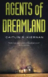 Agents of Dreamland (Kiernan Caitlin R.)(Paperback)