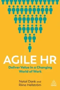 Agile HR: Deliver Value in a Changing World of Work (Dank Natal)(Paperback)