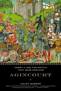Agincourt: Henry V and the Battle That Made England (Barker Juliet)(Paperback)
