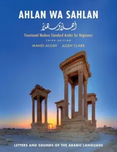 Ahlan Wa Sahlan: Letters and Sounds of the Arabic Language (Alosh Mahdi)(Paperback)