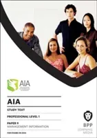 AIA 9 Management Information - Study Text (BPP Learning Media)(Paperback)