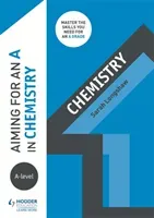 Aiming for an A in A-level Chemistry (Longshaw Sarah)(Paperback / softback)
