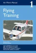 Air Pilot's Manual - Flying Training (Saul-Pooley Dorothy)(Paperback / softback)
