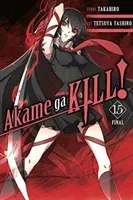 Akame Ga Kill!, Vol. 15 (Takahiro)(Paperback)