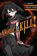 Akame Ga Kill!, Volume 5 (Takahiro)(Paperback)