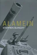 Alamein (Bungay Stephen)(Paperback / softback)