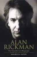 Alan Rickman: The Unauthorised Biography (Paton Maureen)(Paperback / softback)