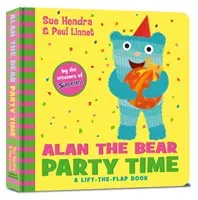 Alan the Bear Party Time (Hendra Sue)(Board book)