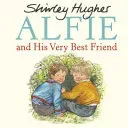 Alfie and His Very Best Friend (Hughes Shirley)(Paperback)