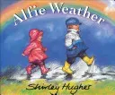 Alfie Weather (Hughes Shirley)(Paperback)