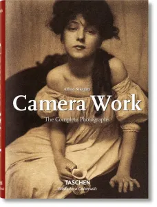 Alfred Stieglitz. Camera Work (Roberts Pam)(Pevná vazba)