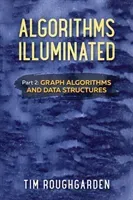 Algorithms Illuminated (Part 2): Graph Algorithms and Data Structures (Roughgarden Tim)(Paperback)