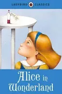 Alice in Wonderland (Carroll Lewis)(Pevná vazba)