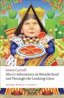 Alice's Adventures in Wonderland and Through the Looking-Glass (Carroll Lewis)(Paperback) #824593