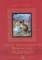 Alice's Adventures In Wonderland And Through The Looking Glass (Carroll Lewis)(Pevná vazba)