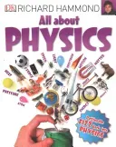 All About Physics (Hammond Richard)(Paperback / softback)