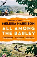 All Among the Barley (Harrison Melissa)(Paperback / softback)
