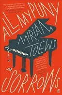 All My Puny Sorrows (Toews Miriam)(Paperback / softback)