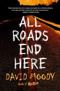 All Roads End Here (Moody David)(Paperback)