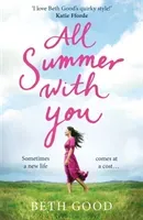 All Summer With You - The perfect holiday read (Good Beth)(Paperback / softback)