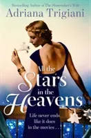 All the Stars in the Heavens (Trigiani Adriana)(Paperback / softback)