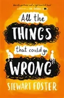 All The Things That Could Go Wrong (Foster Stewart)(Paperback / softback)
