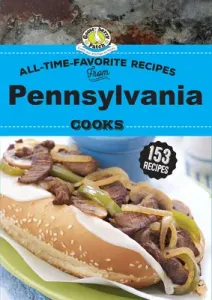 All Time Favorite Recipes from Pennsylvania Cooks (Gooseberry Patch)(Pevná vazba)