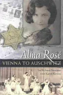 Alma Rosae: Vienna to Auschwitz (Newman Richard)(Paperback)