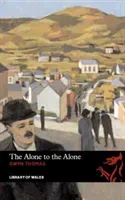 Alone to the Alone (Thomas Gwyn)(Paperback)