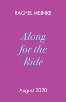 Along For The Ride (Meinke Rachel)(Paperback / softback)