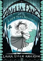 Amelia Fang and the Lost Yeti Treasures (Anderson Laura Ellen)(Paperback / softback)
