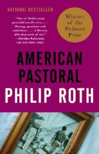 American Pastoral: American Trilogy (1) (Roth Philip)(Paperback)