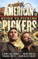 American Pickers Guide to Picking (Callaway Libby)(Pevná vazba)