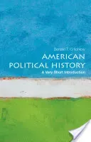 American Political History: A Very Short Introduction (Critchlow Donald T.)(Paperback)
