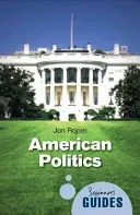 American Politics (Roper Jon)(Paperback)