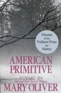 American Primitive (Oliver Mary)(Paperback)