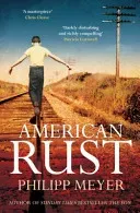 American Rust (Meyer Philipp)(Paperback / softback)