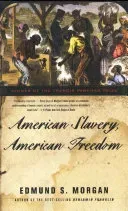 American Slavery, American Freedom (Morgan Edmund S.)(Paperback)