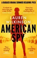 American Spy - a Cold War spy thriller like you've never read before (Wilkinson Lauren)(Paperback / softback)
