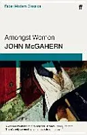 Amongst Women - Faber Modern Classics (McGahern John)(Paperback / softback)