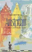 Amsterdam: A Brief Life of the City (Mak Geert)(Paperback)