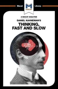 An Analysis of Daniel Kahneman's Thinking, Fast and Slow (Allan Jacqueline)(Paperback)