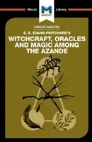 An Analysis of E.E. Evans-Pritchard's Witchcraft, Oracles and Magic Among the Azande (Wheater Kitty)(Paperback)