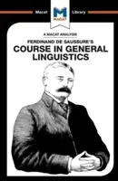 An Analysis of Ferdinand de Saussure's Course in General Linguistics (Key Laura)(Paperback)