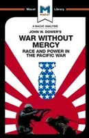 An Analysis of John W. Dower's War Without Mercy: Race and Power in the Pacific War (Sanchez Vincent)(Paperback)